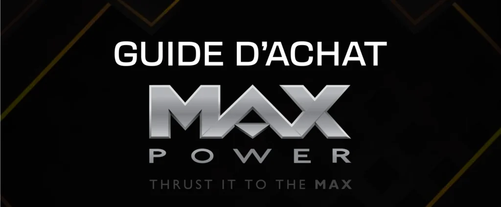 Guide-achat-max-power-nautiboutique.
